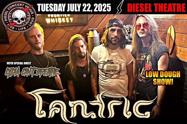 TANTRIC w/sg Lydia Can't Breathe | Diesel Concert Lounge