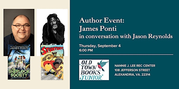 Author Event: James Ponti in conversation with Jason Reynolds | Nannie J Lee Memorial Recreation Center