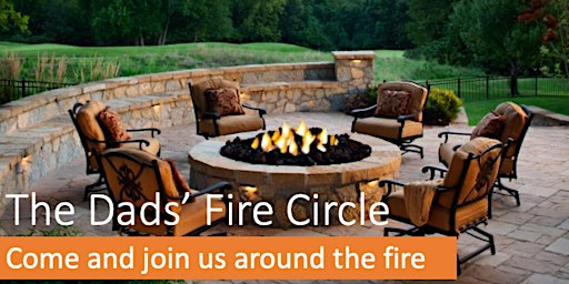 The Dads' Fire Circle - August In Building 'Gathering' | Urban Saints Westbrook Centre