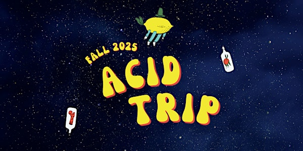 Acid Trip: Consumer Taste & Buy | Society Clubhouse