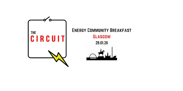 The Circuit - Energy Community Breakfast Glasgow Launch Event | The Social Hub Glasgow