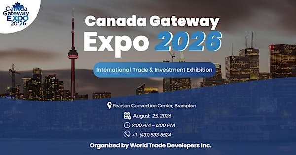 Canada Gateway Expo 2026 | Pearson Convention Centre