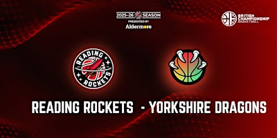 Aldermore Reading Rockets vs Yorkshire Dragons | Loddon Valley Leisure Centre