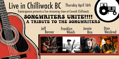 Songwriters Unite!!!! A Tribute to the Songwriters | Cowork Chilliwack