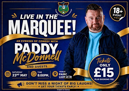 Comedy Night at Cumann Pheadair Naofa with Paddy McDonnell & Guests | Pairc Liam Ui Ir
