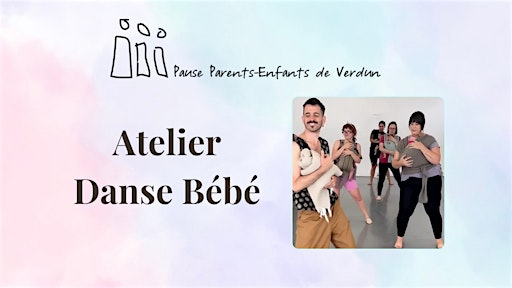 Danse Bébé | Pause Parents-Enfants de Verdun