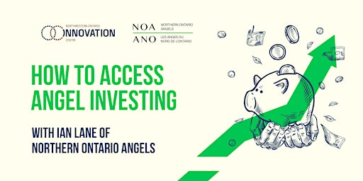 How to Access Angel Investing | Northwestern Ontario Innovation Centre