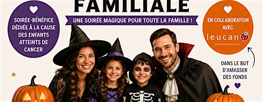Halloween familial avec Leucan : Soirée magique pour une cause qui compte! | Salle de Réception Paragon