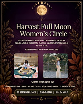 HARVEST FULL MOON WOMEN'S CIRCLE | Bisley Yurt, Miles Green Farm