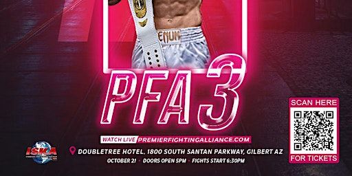 Premier Fighting Alliance 3 | 1800 S Santan Village Pkwy