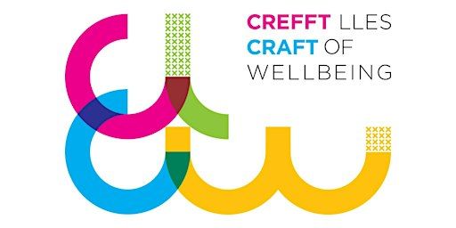 Craft of Wellbeing: Craft that Cares Block 3 02/02/2024 | Ruthin Craft Centre