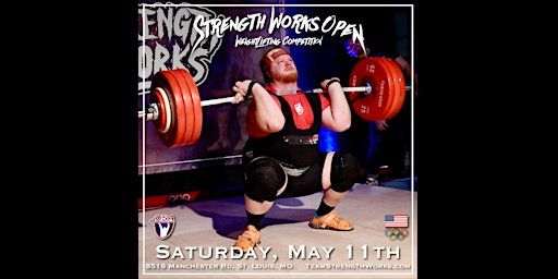 2024 Strength Works Open Weightlifting Competition | Strength Works