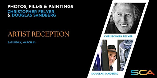 Artist Reception with Chris Felver & Douglas Sandberg | Sausalito Center For The Arts