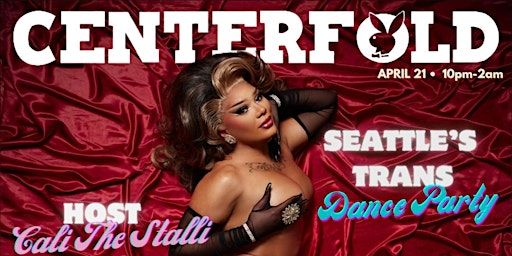 CENTERFOLD- TRANS DANCE PARTY | Queer/Bar