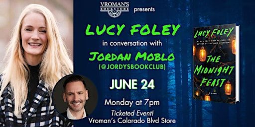 Lucy Foley, in conversation with Jordan Moblo, discusses The Midnight Feast | Vroman's Bookstore