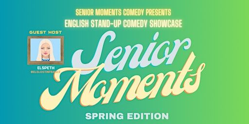 Senior Moments - English Stand-Up Comedy Showcase Paris | Kibele