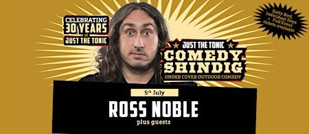 Just the Tonic Comedy Shindig with Ross Noble | Just the Tonic at Melbourne Hall