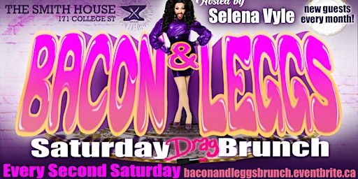 Bacon & Leggs - Saturday Drag Brunch at The Smith House | The Smith House