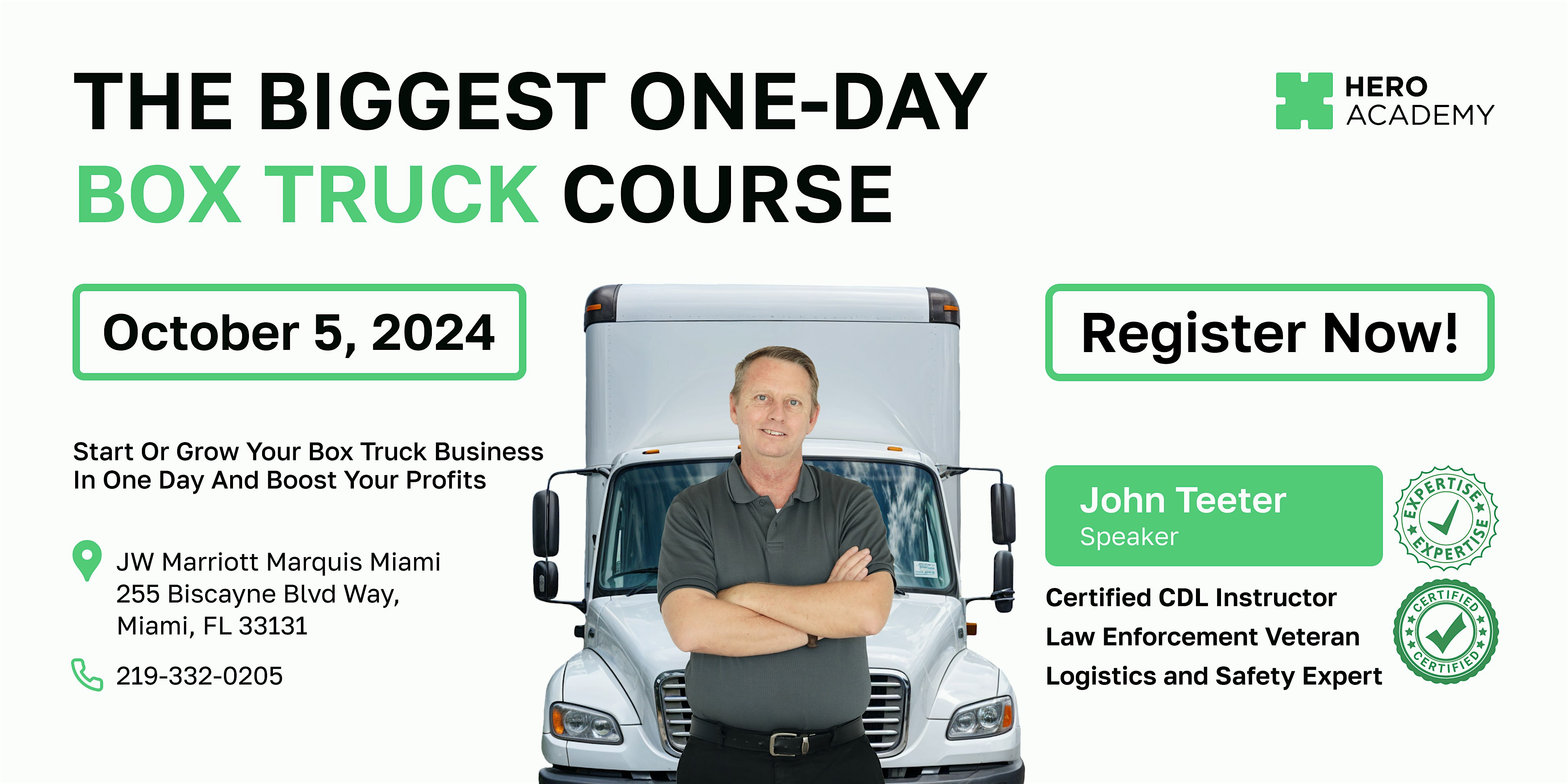 THE BIGGEST ONE-DAY BOX TRUCK COURSE | JW Marriott Marquis Miami