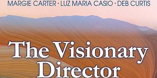 The Visionary Director | 100 Maple Grove Rd