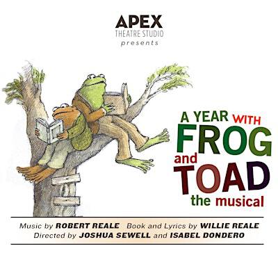 Apex presents A Year With Frog and Toad (outdoor performance) | St Francis In-The-Field Church