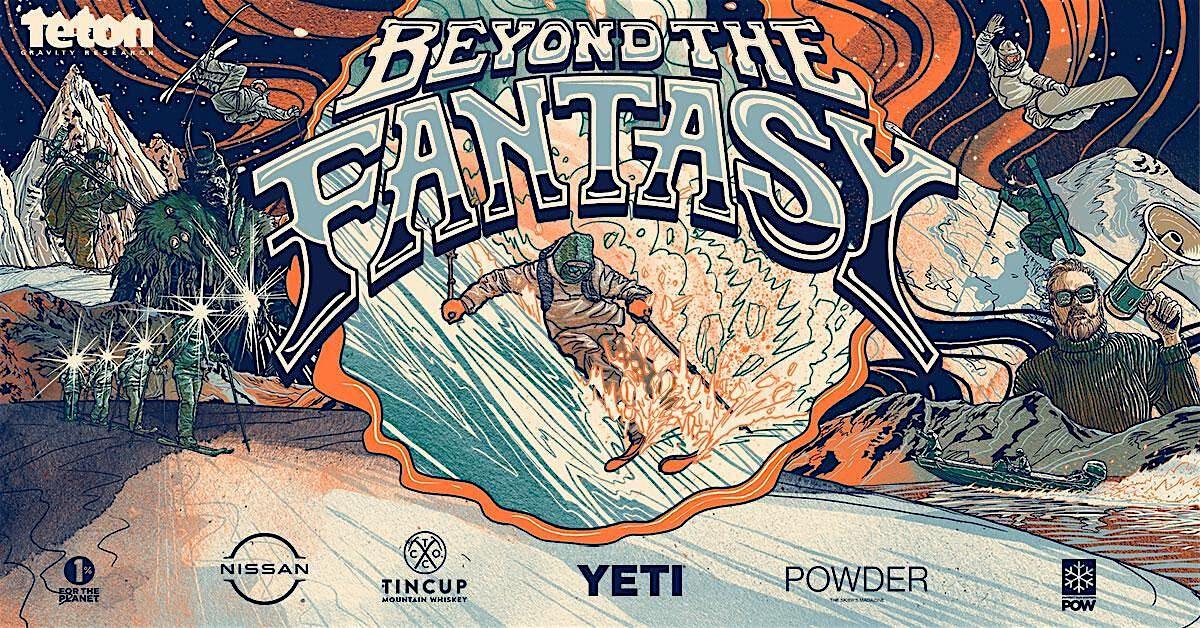 Teton Gravity Research: Beyond The Fantasy | Terrace Theater