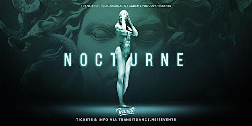 Nocturne (Fri 7:30pm) | Transit Dance (Brunswick)