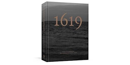 The 1619 Project: A Visual Experience | Tom Bradley Theatre at The LATC