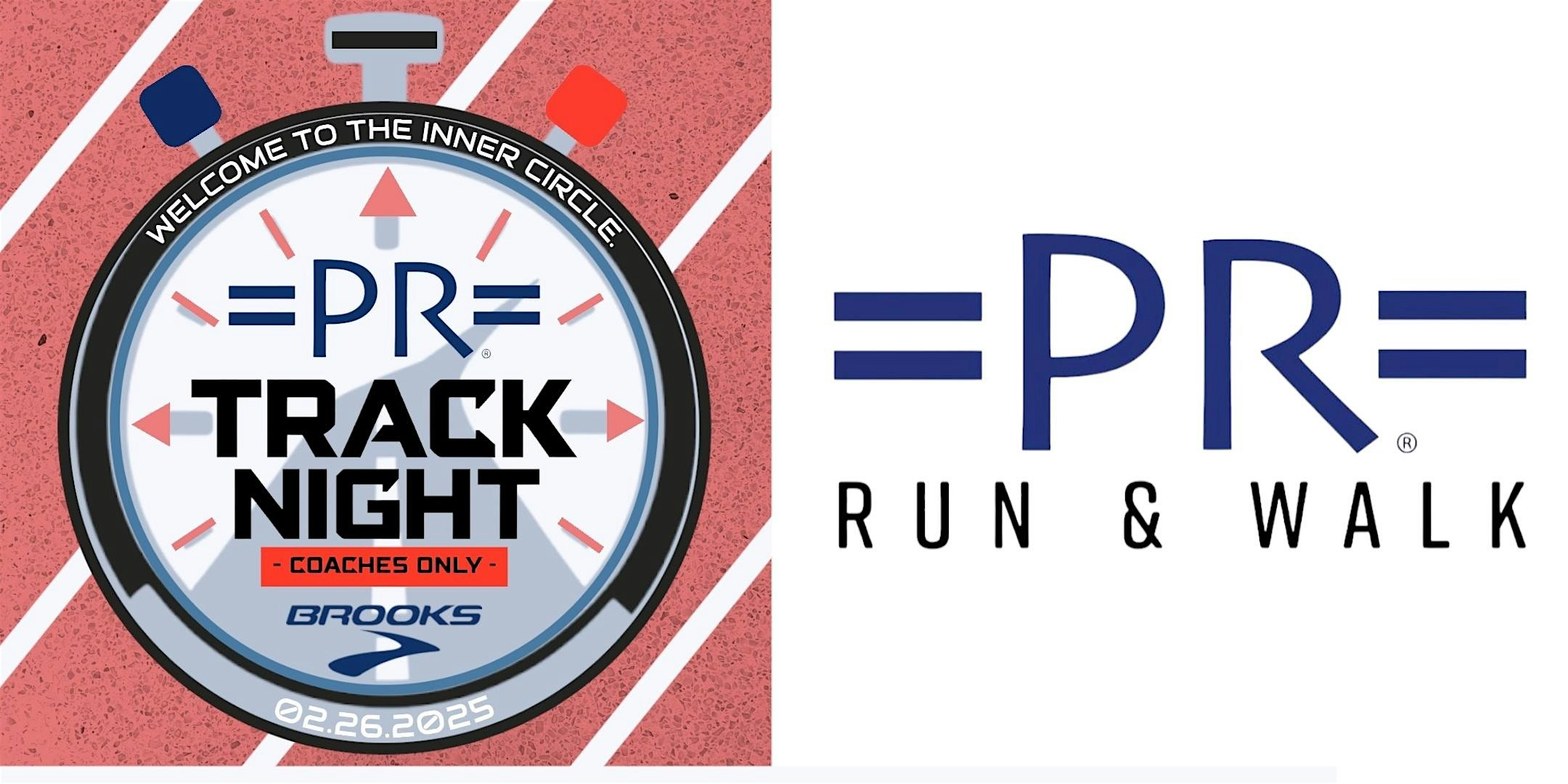 =PR= Track Night - Coaches Only | PR Run & Walk