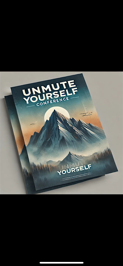 Unmute Yourself Conference | 18200 NW 22nd Ave