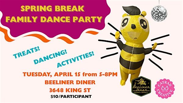 Spring Break Family Dance Party @ BeeLiner Diner | BeeLiner Diner