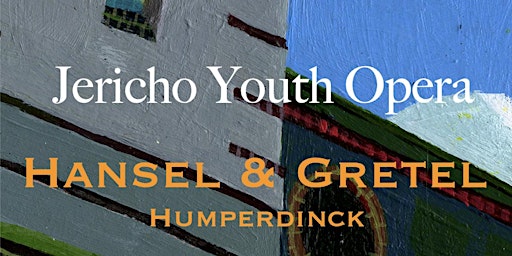 Jericho Youth Opera - Hänsel & Gretel | St. Barnabas Church, Jericho