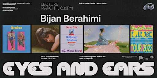 Eyes and Ears: Design Lecture Series w/ Bijan Berahimi | Pacific Northwest College of Art