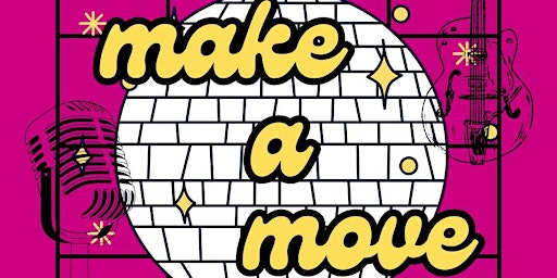 MAKE A MOVE #2: CABARET EDITION [A NEW SCRATCH NIGHT] | The CLF Art Lounge & Roof Garden
