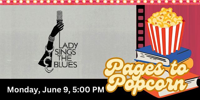 Pages to Popcorn: Lady Sings the Blues | Auburn Avenue Research Library on African American Culture and History