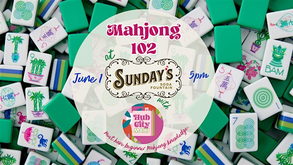 Mahjong 102 at Sunday’s | Sunday's