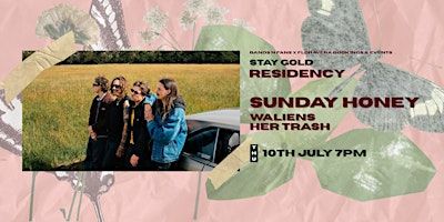 Bands n Fans X Floravera Bookings Residency Night 1 W/ Sunday Honey | Stay Gold