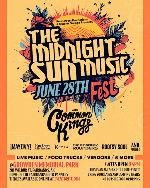Midnight Sun Music Fest w/ Common Kings & ¡MAYDAY! | Growden Park