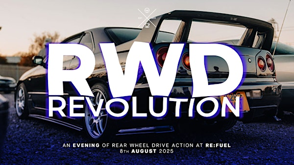 RWD Revolution - Evening Meet at Re:Fuel | Re:Fuel