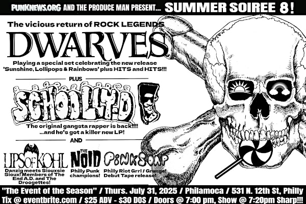 The Dwarves, Schoolly-D, Pink Soap, The Noid, Lips of Kohl!!! | PhilaMOCA