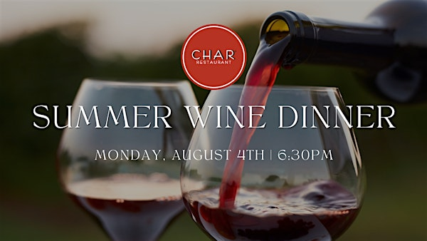 Summer Wine Dinner at Char Huntsville | Char Restaurant