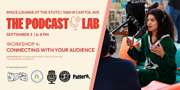 The Podcast Lab: Connecting with Your Audience | The Stutz