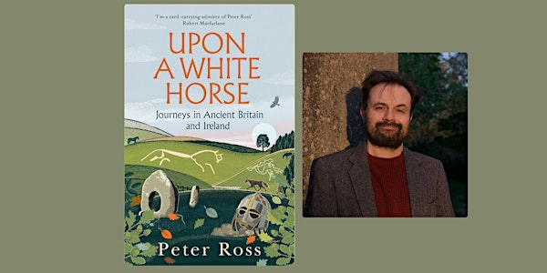 Upon a White Horse - in conversation with Peter Ross | The Wee Bookshop