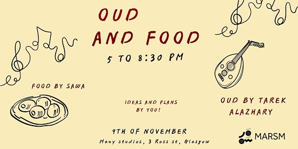 Oud and Food Glasgow | Many Studios