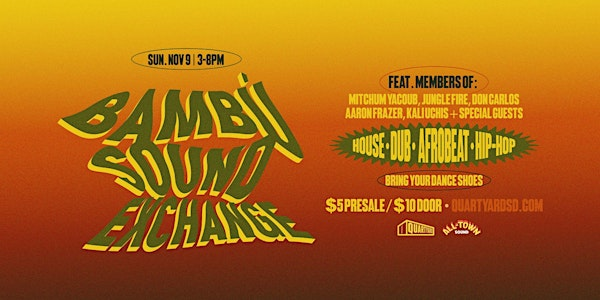 Bambú Sound Exchange | Quartyard