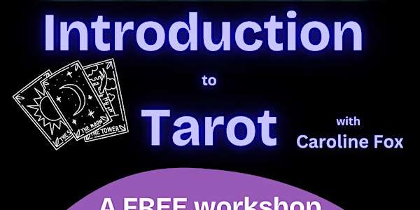 Introduction to Tarot - a FREE 30 minute workshop | Hanham Community Centre