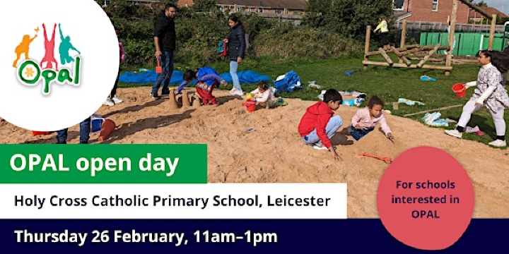 New interest schools: OPAL school visit – Holy Cross Catholic Primary | Holy Cross Catholic Primary School