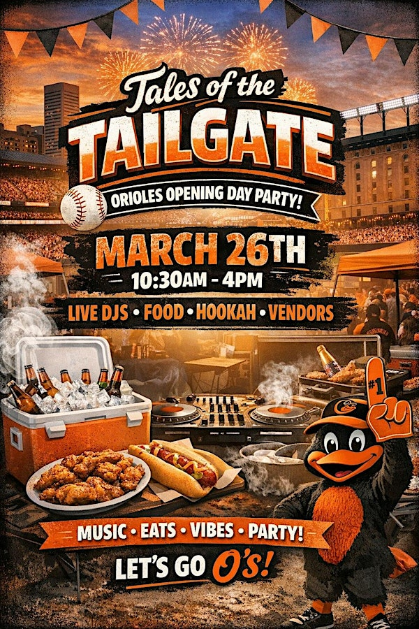 Tales of the Tailgate O's opening day | 607 W West St