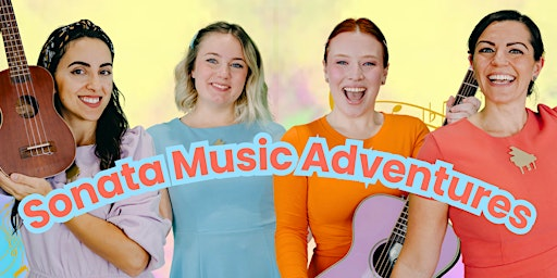 Sonata Music Adventures Live In Concert! | Capitol Theatre Windsor
