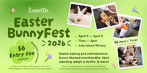 Rabbitats Easter BunnyFest 2026 | LuLu Island Winery